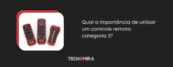 Qual a importância de utilizar um controle remoto categoria 3?