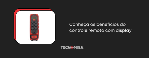 Controle remoto industrial com display traz vários benefícios | Chão de fábrica | Tecnomira